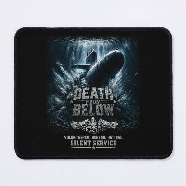 Item preview, Death From Below: Volunteered, Served, Retired - Silent Service Pride designed and sold by BlissBlvdShop.