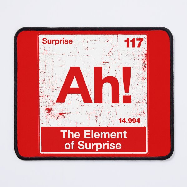 Item preview, Ah! The Element of Surprise - As Worn By Ryland Grace In Project Hail Mary designed and sold by hesjustken.