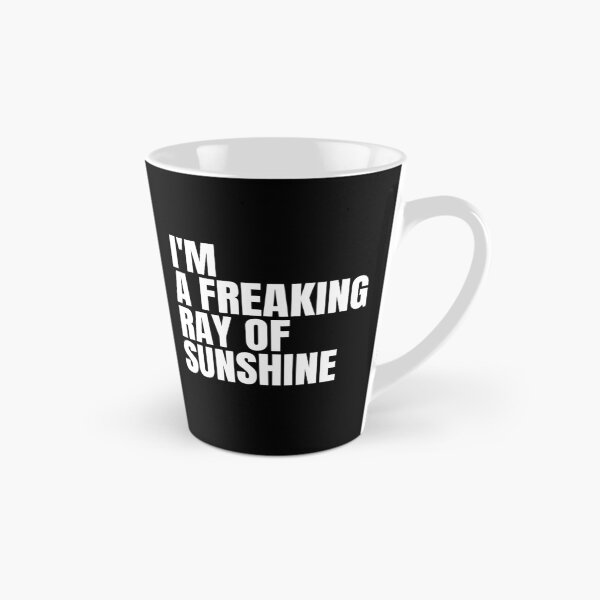 Item preview, I'm A Freaking Ray Of Sunshine Sarcastic Funny Slogan designed and sold by Dondonmart.