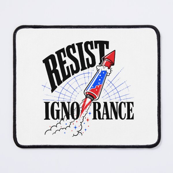 Item preview, Resist Ignorance Science Rocket For Critical Thinkers designed and sold by chattsuede.