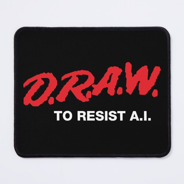 Item preview, draw to resist ai (anti ai) designed and sold by remerasnerdas.