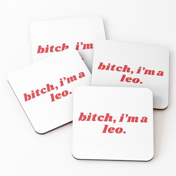 Item preview, Bitch I'm A Leo - Funny Horoscope Slogan Attitude Statement 2 designed and sold by KodiakMillyy.