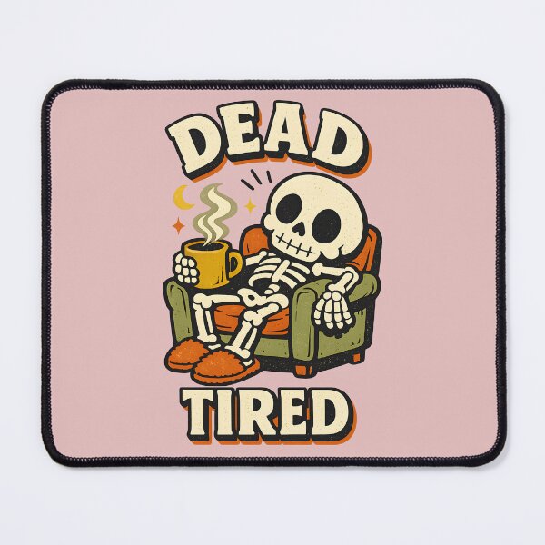 Item preview, Dead Tired Sleepy Skeleton Coffee Halloween Funny Design designed and sold by MAD's Recreation Studio.