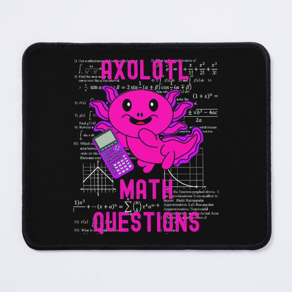 Item preview, I Axolotl Questions Cute Math Axolotl Pun designed and sold by MathWare MathClips.