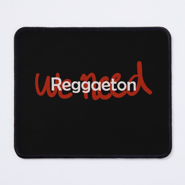 Item preview, We need REGGAETON designed and sold by BC Designs.
