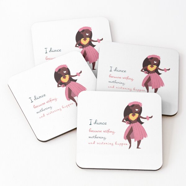 Item preview, I Dance Because Wifing Mothering and Sistering Happen Joy of Mothering designed and sold by FunTeesFactory.