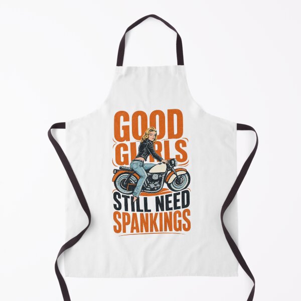 Item preview, Good Girls Still Need Spankings designed and sold by BestCoolStuff.