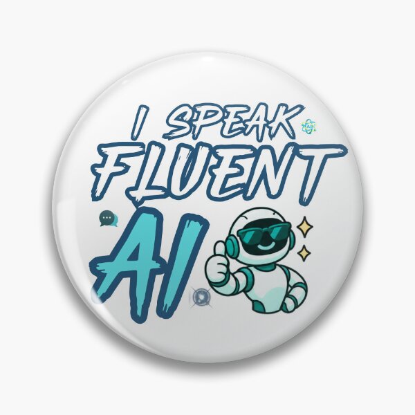 Item preview, I speak fluent AI, Cute AI Robot Sticker designed and sold by Shambusiness.