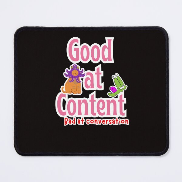 Item preview, Good at Content Bad at Conversation - Funny Introvert Content Creator Quote designed and sold by Spicey Sprinkle.