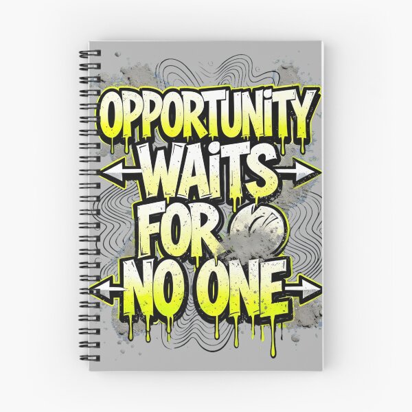 Item preview, Opportunity Waits For No One - Bold Graffiti Motivational Streetwear Art designed and sold by Ikbel Studio.