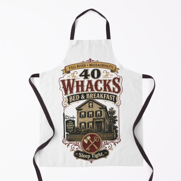 Item preview, 40 Whacks Bed & Breakfast – Lizzie Borden House Funny Dark Humor designed and sold by HROC.