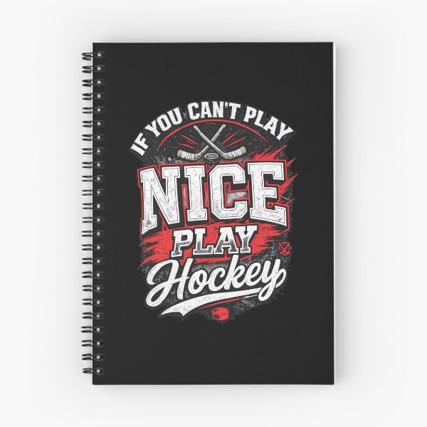 Item preview, If You Cant Play Nice Play Hockey Sports  designed and sold by Eowcat.