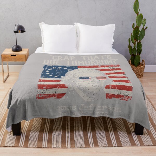 Item preview, Crap Due Tomorrow Thomas Jefferson 4th of July Men Women Kid designed and sold by GreggRoss.