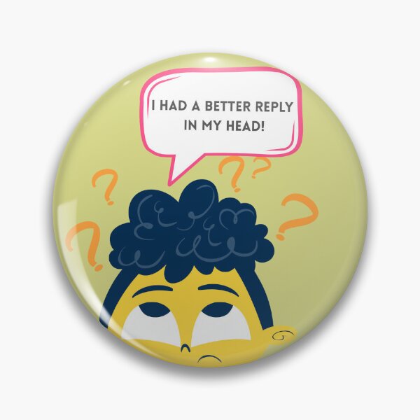 Item preview, I Had a Better Reply in My Head – Funny Introvert Overthinking Quote designed and sold by Spicey Sprinkle.