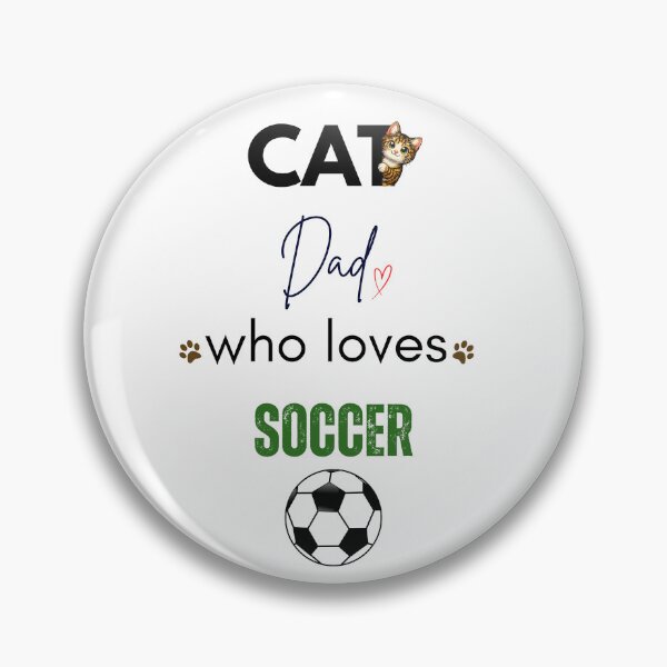 Item preview, Cat Dad Who Loves Soccer designed and sold by PawFitt.
