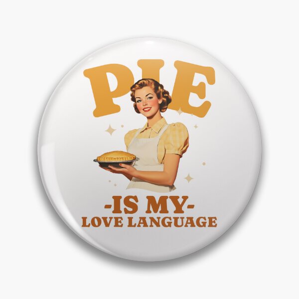Item preview, Pie is my love language designed and sold by JamDropsDesign.