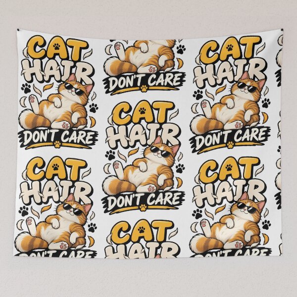 Item preview, Cat Hair Don't Care designed and sold by Ahsacom.