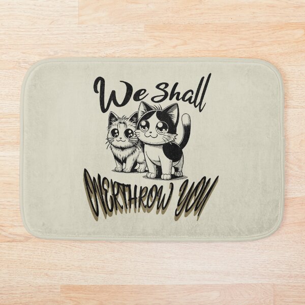 Item preview, We Shall Overthrow You - Cute Kittens designed and sold by Shy Fractal Designs.