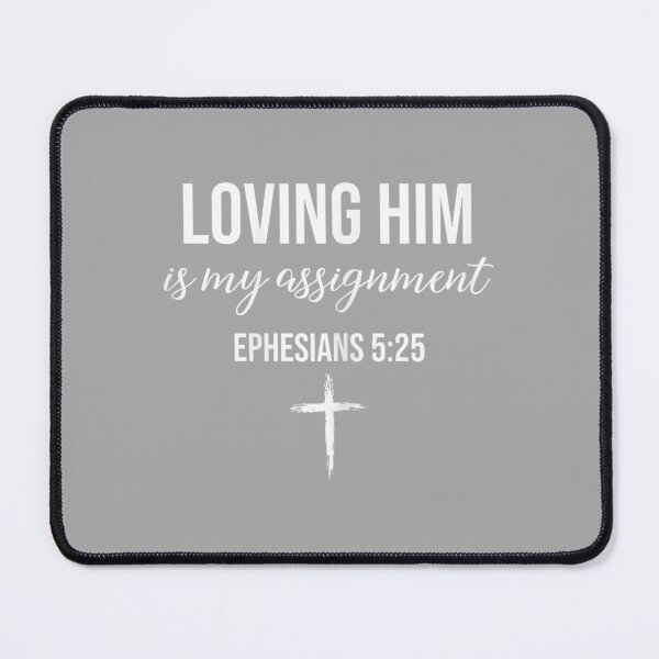 Item preview, Loving Her Loving Him is My Assignment Christian Couple designed and sold by ArleneRowe.