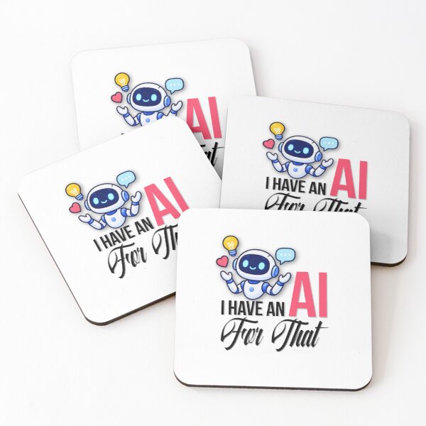 Item preview, I have an AI for that designed and sold by Shambusiness.