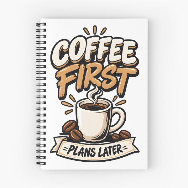 Item preview, Coffee First Plans Later designed and sold by Ahsacom.