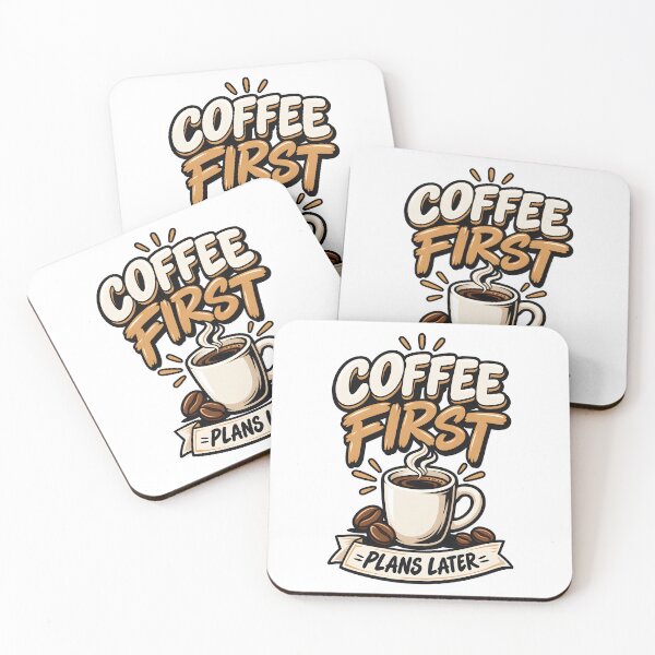 Item preview, Coffee First Plans Later designed and sold by Ahsacom.