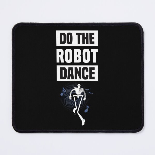 Item preview, Do The Robot Dance 1.0 designed and sold by Vector-Artist.