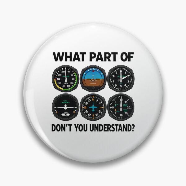 Item preview, What Part Don’t You Understand Pilot Aviation Airplane designed and sold by haris-rana-wren.