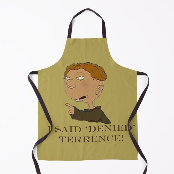 Item preview, I Said 'Denied' Terrence! designed and sold by QueenAlicorn.