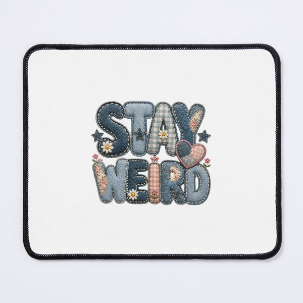 Item preview, Stay Weird Patchwork Denim Retro Typography designed and sold by DonnaByPT.