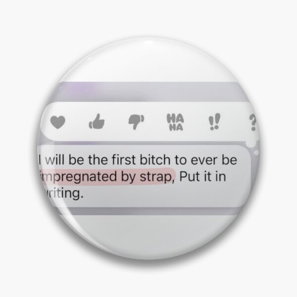 Item preview, i will be the first bitch to be impregnated by strap, put it in writing designed and sold by roundymoundy.