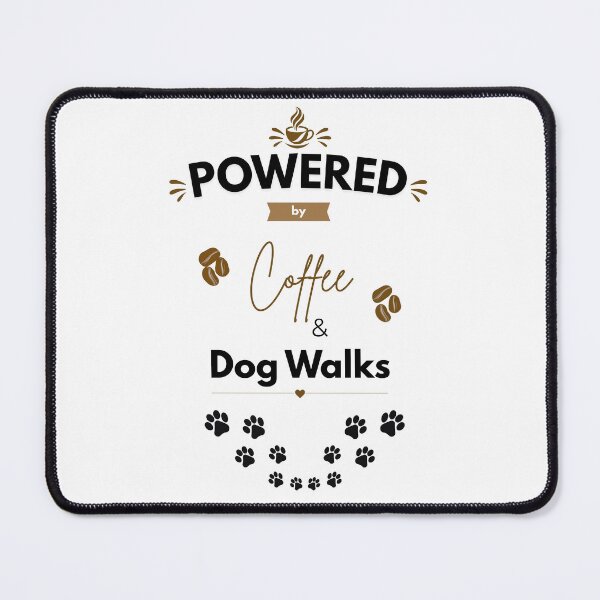 Item preview, Powered by Coffee and Dog Walks designed and sold by PawFitt.
