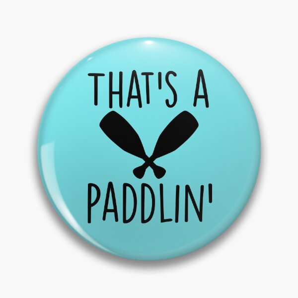 Item preview, That's a Paddlin' designed and sold by PastelWingg.