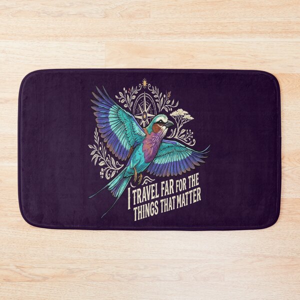 Item preview, Lilac-breasted Roller I Travel Far For The Things That Matter designed and sold by Max Store.