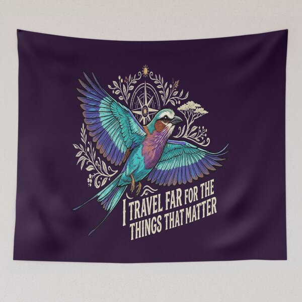 Item preview, Lilac-breasted Roller I Travel Far For The Things That Matter designed and sold by Max Store.