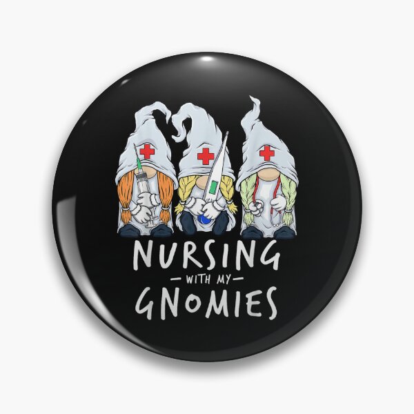 Item preview, Nursing with My Gnomies Gnome Nurses for Women designed and sold by LucindaLong ⭐⭐⭐⭐⭐(992).