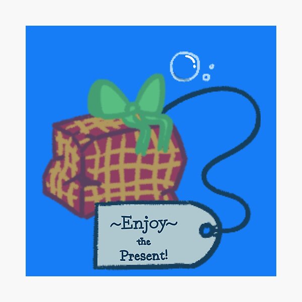 Item preview, Enjoy the present ironic designed and sold by StillMarinating.