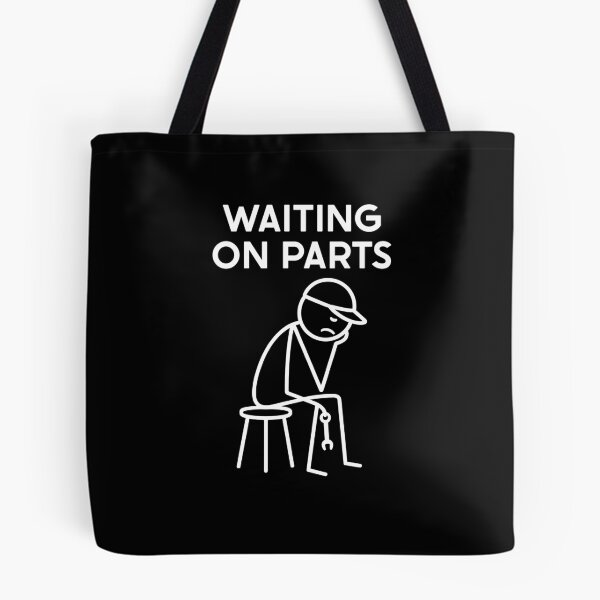 Item preview, Waiting On Parts Funny Auto Mechanic designed and sold by suhairee-studio.