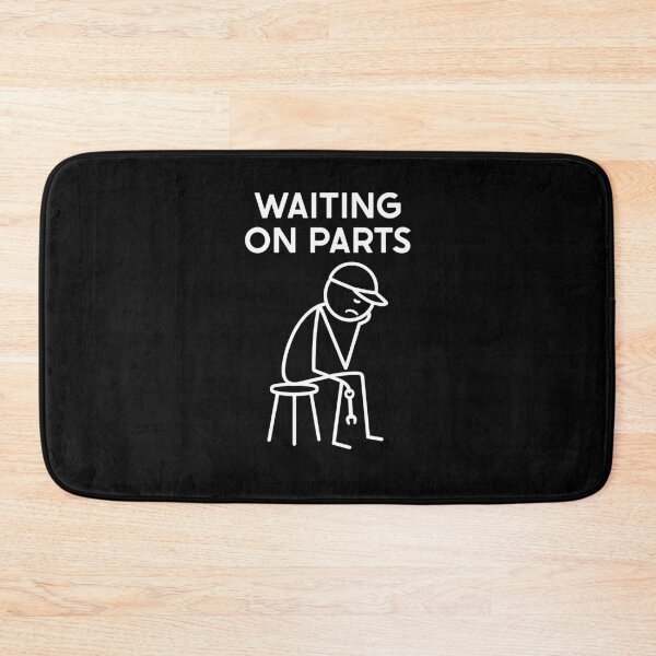 Item preview, Waiting On Parts Funny Auto Mechanic designed and sold by suhairee-studio.