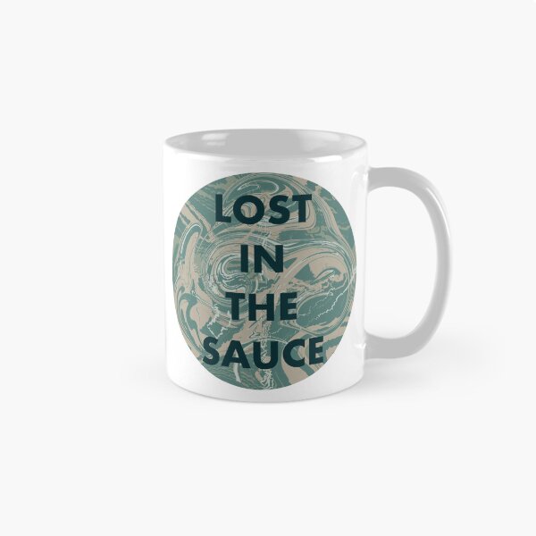 Item preview, Funny Lost In The Sauce Swirl Marble Quote designed and sold by ArtbyLanaN.