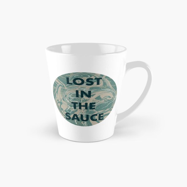 Item preview, Funny Lost In The Sauce Swirl Marble Quote designed and sold by ArtbyLanaN.