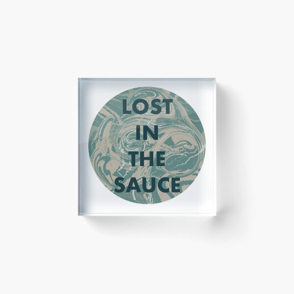 Item preview, Funny Lost In The Sauce Swirl Marble Quote designed and sold by ArtbyLanaN.