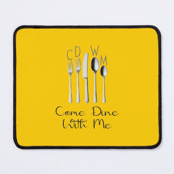 Item preview, CDWM Come Dine With Me (on Yellow) designed and sold by PawsitiveMum3.