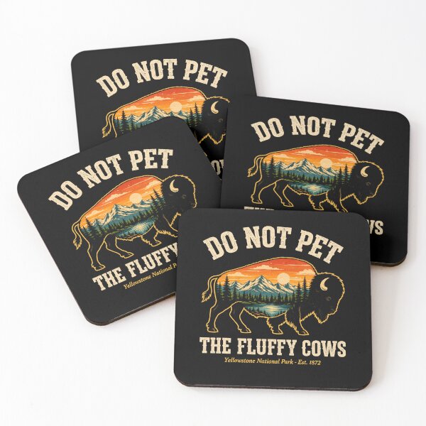Item preview, Do Not Pet The Fluffy Cows Yellowstone Bison Vintage designed and sold by lorna-saway.