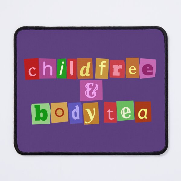 Item preview, child free body tea designed and sold by codename.stickyhand .