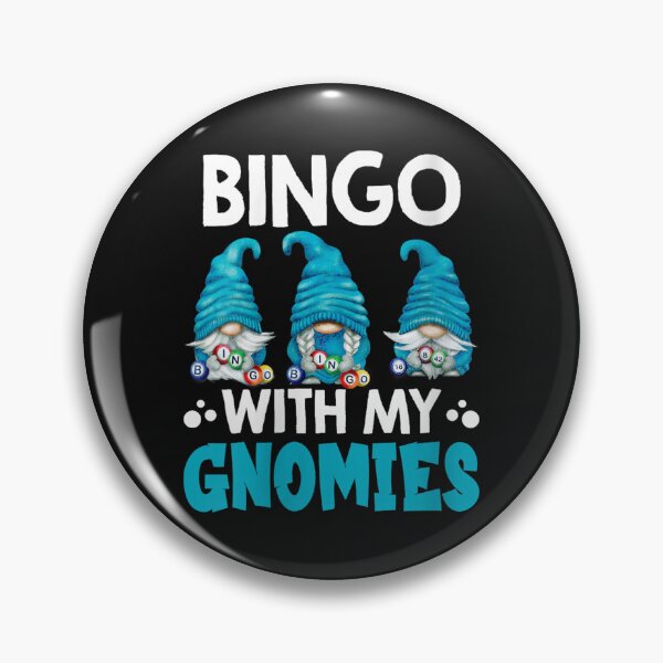 Item preview, Women's Bingo With My Gnomies Women Men Funny Bingo Gnome designed and sold by LucindaLong ⭐⭐⭐⭐⭐(992).
