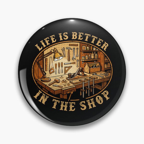Item preview, Life Is Better In The Shop Woodworking Workshop designed and sold by suhairee-studio.
