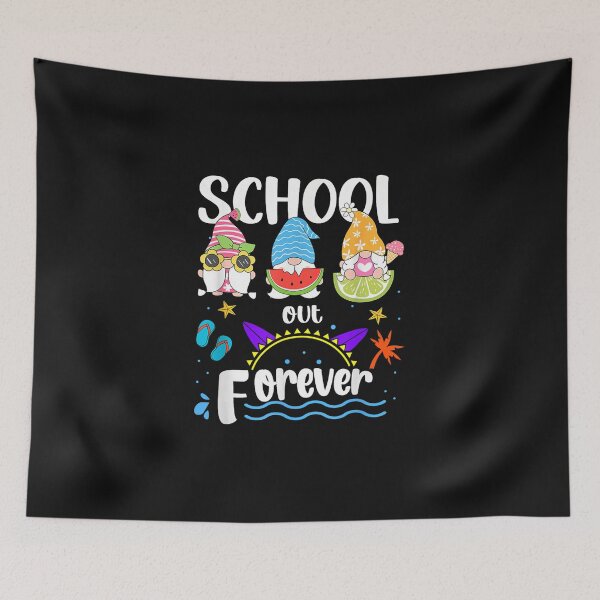 Item preview, School Out Forever Retired Teacher Gnome Summer Vacation designed and sold by LucindaLong ⭐⭐⭐⭐⭐(992).