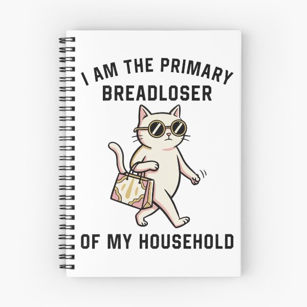 Item preview, I Am The Primary Breadloser Of My Household Cat Meme designed and sold by studio-ssaam.