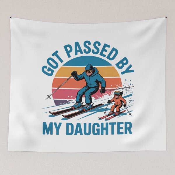 Item preview, Got Passed by My Daughter Funny Skiing Dad Skiers Lovers designed and sold by Kwaiianabshopp.